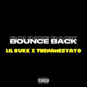 Bounce Back (feat. Thenamesyayo)