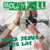 Black Jesus - MONEY CALL