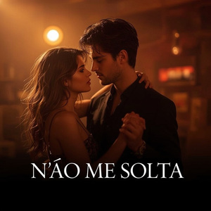 NAO ME SOLTA