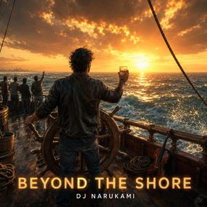 Beyond The Shore