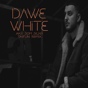 Aký som silný (Taifun Remix)