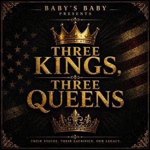 Three Kings, Three Queens