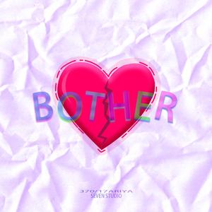 BOTHER pt.2 (Pord.SOULFRESH BEAT)