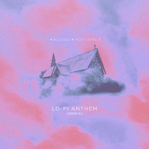 Lo-Fi Anthem (feat. Embla) (Remix)