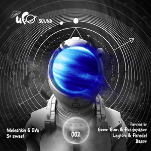 So Sweet (Goom Gum & Pozdnyakov Remix)