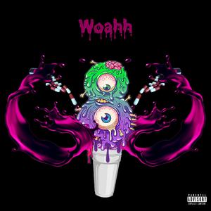 Woahh