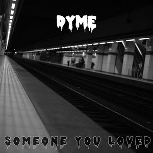 Someone You Loved