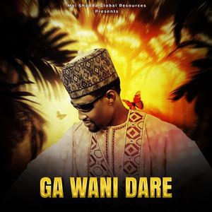 Ga Wani Dare