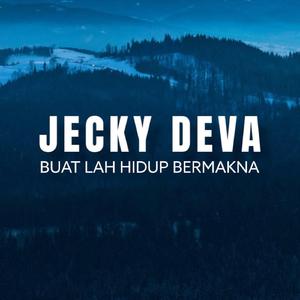 Buatlah Hidup Bermakna