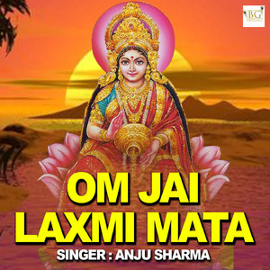 Om Jai Laxmi Mata