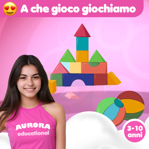 A che gioco giochiamo (3-10 anni)