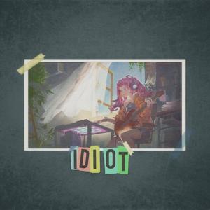 IDIOT