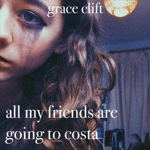 All My Friends Are Going to Costa