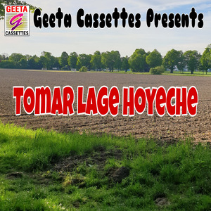 Tomar Lage Hoyeche