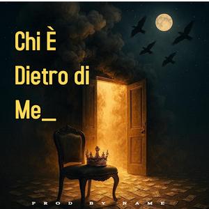 chi e dietro di me
