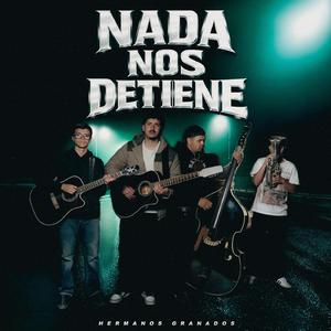 Nada Nos Detiene