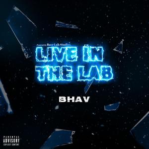 Bhav (feat.) (Live In The Lab)