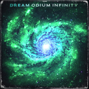Dream Odium Infinity