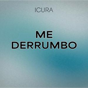 ME DERRUMBO