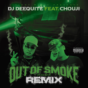 OUT OF SMOKE (feat. CHOUJI) [TRIGGABEATZ Remix]