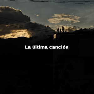 La Última Canción