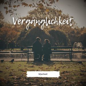 Vergänglichkeit