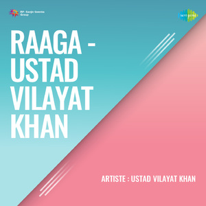 Raga-Yaman-Ustad Vilayat Khan