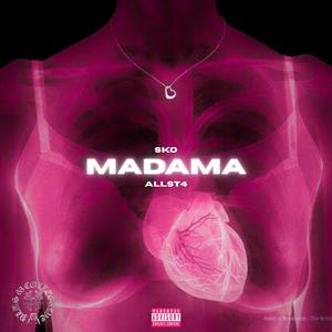 MADAMA (feat. ALLST4)