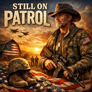 Still on Patrol