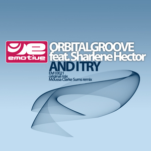 And I Try (Moussa Clarke & Sums Remix)