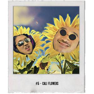 Cali Flowers (feat. Kishot the Kid)