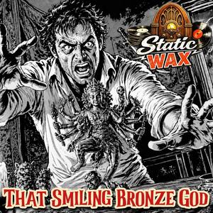 That Smiling Bronze God