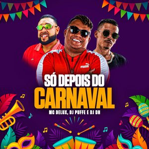 Só Depois do Carnaval