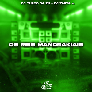 Os Reis Mandrakiais
