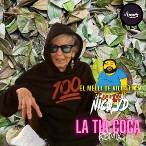 La Tia Coca (Remix)