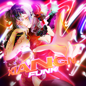 XIANG NI FUNK