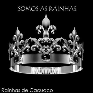 Somos as Rainhas