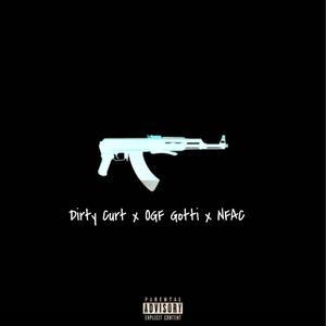 N.F.A.C. (feat. OGF Gotti)