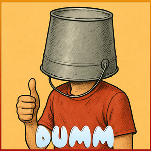 Dumm