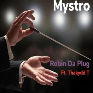 Mystro (feat. Thakydd T)