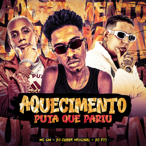 Aquecimento Puta Que Pariu