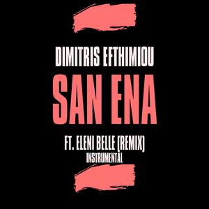 San Ena (feat. Eleni Belle Instrumental) [Instrumental] (Remix) (Remix)