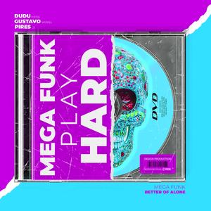 MEGA FUNK PLAY HARD