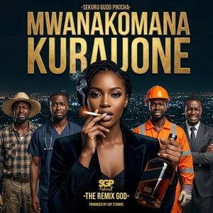 Mwanakomana Kura uone