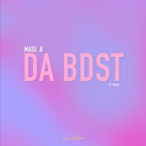 DA BDST (feat. Pryce)