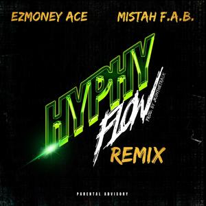 Hyphy Flow (feat. Mistah F.A.B.) (Remix)