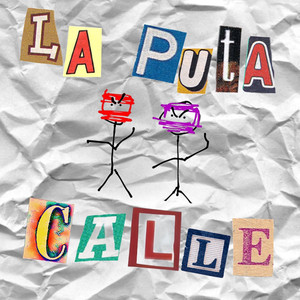 LA PUTA CALLE