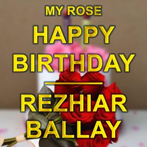 My Rose Happy Birthday