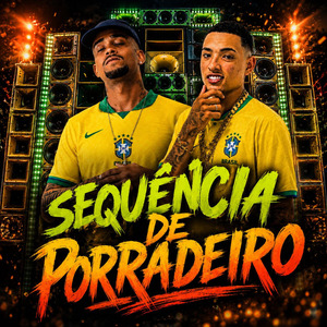 Sequência de Porradeiro: Vem Porra Sentar Com a Xereca / Trava no Pau / Então Bota Tudo na Minha Bct / Ela Quer Leitada / Toma Botada na Tcheca / Puxo Cabelo Dou Tapa na Bunda
