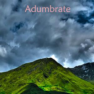 Adumbrate